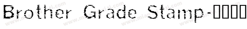 Brother Grade Stamp字体转换